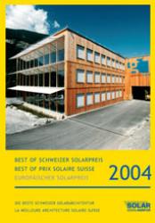 Schweizer Solarpreis / Prix Solaire Suisse 2004